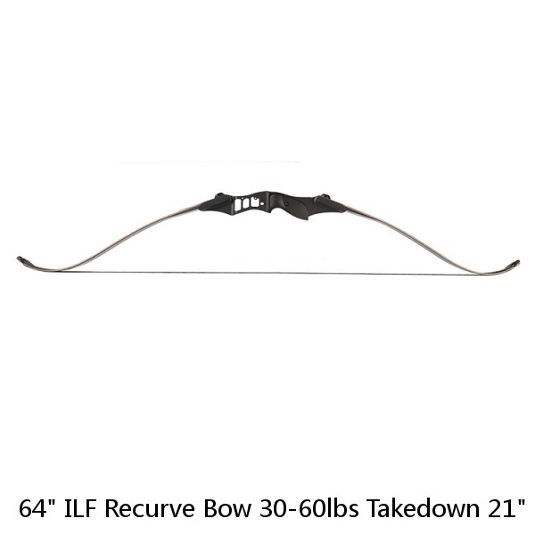 64" ILF Recurve Bow 30-60lbs Takedown 21" Bow Riser Archery Hunting Shooting