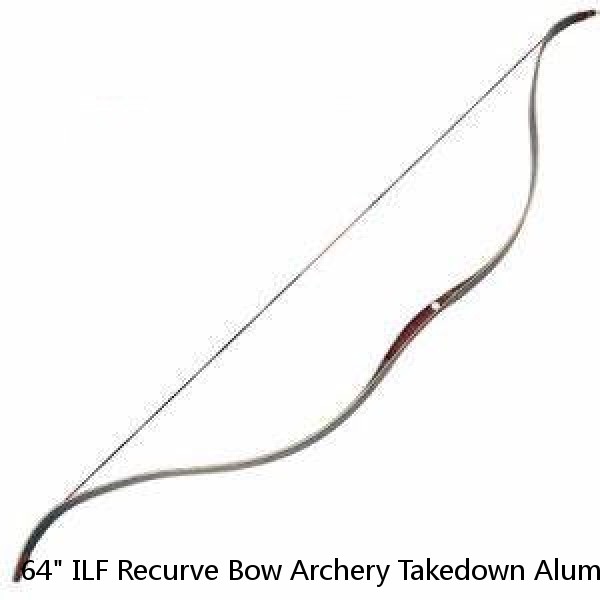 64" ILF Recurve Bow Archery Takedown Aluminum Riser 30-60lbs Hunting Shooting
